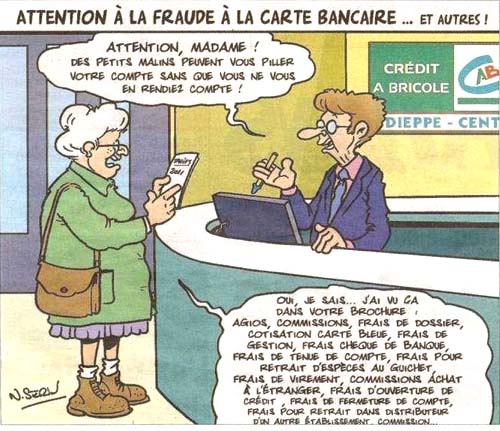 L'arnaque peut se pratiquer ouvertement dans les guichets des banques
